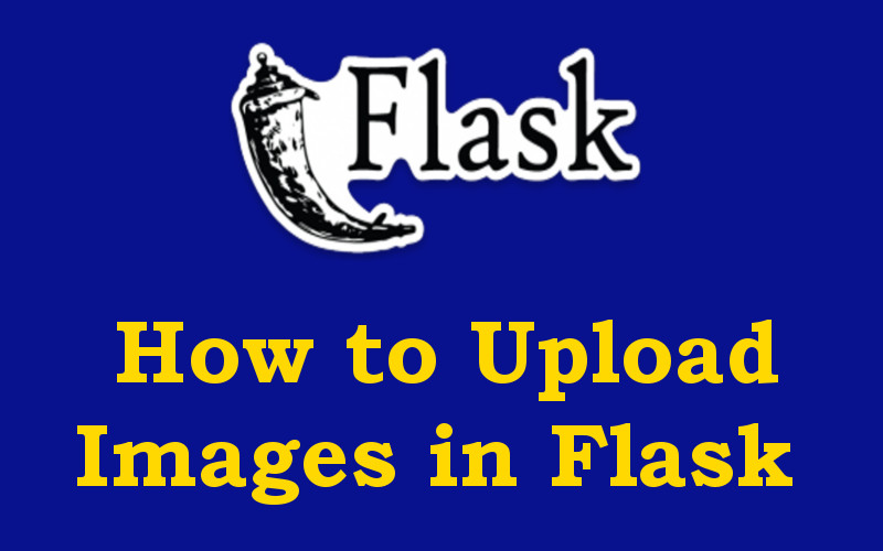 How to Upload Files With Python Flask Codeloop