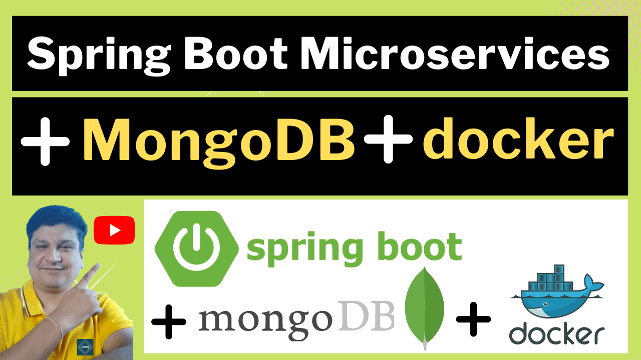 Spring Boot Microservice Project with MongoDB in Docker Container Tutorial with Java Example