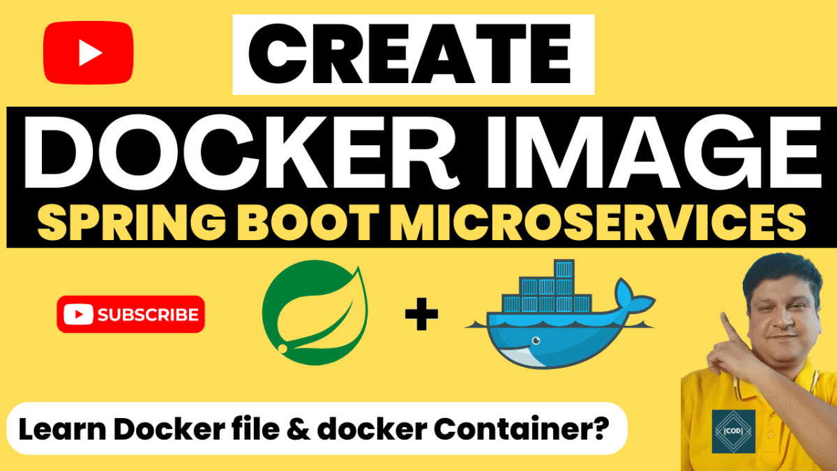 How to Create Docker Image for Spring Boot Application Home Code