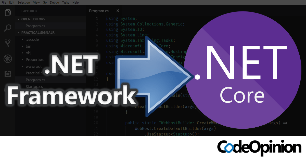 Migrating from Framework to Core CodeOpinion