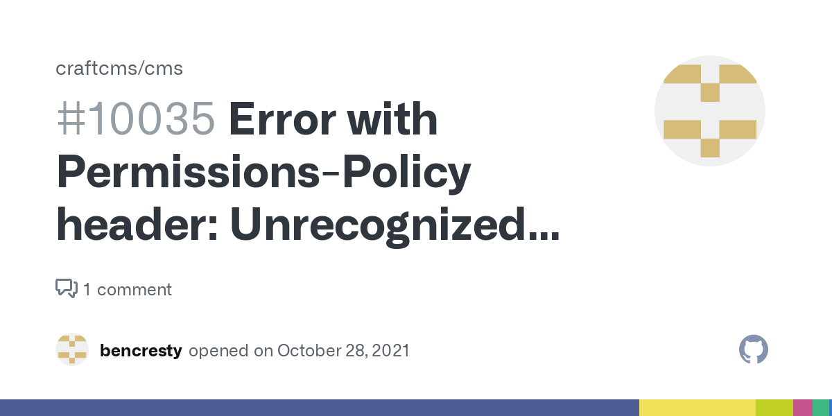 Error with PermissionsPolicy Header Unrecognized Feature ‘InterestCohort’ (Resolved) Code Profs