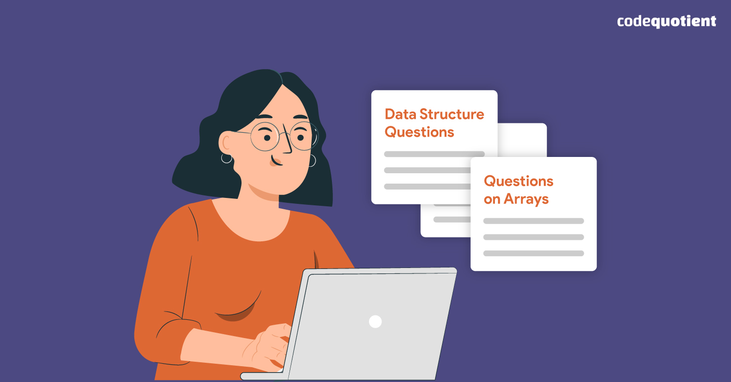 10+ Coding Interview Questions Every Programmer Must Know CodeQuotient