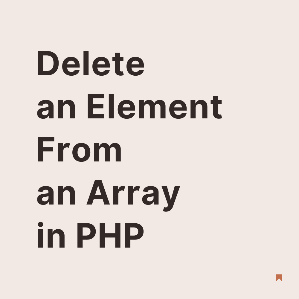 How to Delete an Element From an Array in PHP? Coder Advise