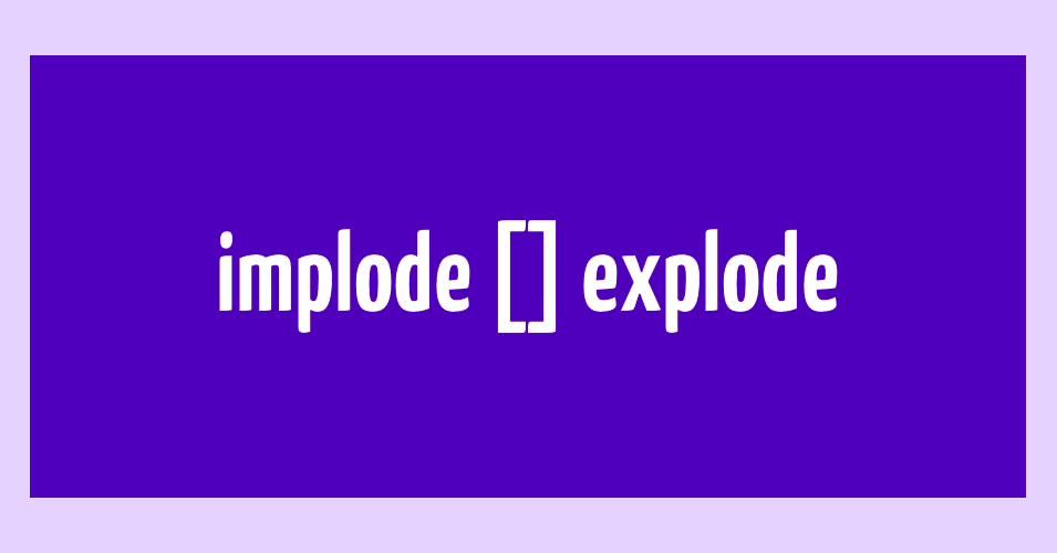 Mastering Laravel Exploring the Power of implode() and explode