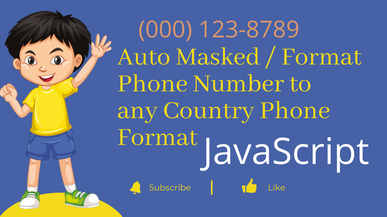 Auto Masked / Format Phone number as per given country phone format JavaScript LWC