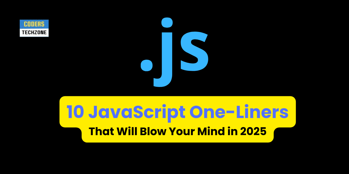 10 JavaScript OneLiners That Will Blow Your Mind In 2025