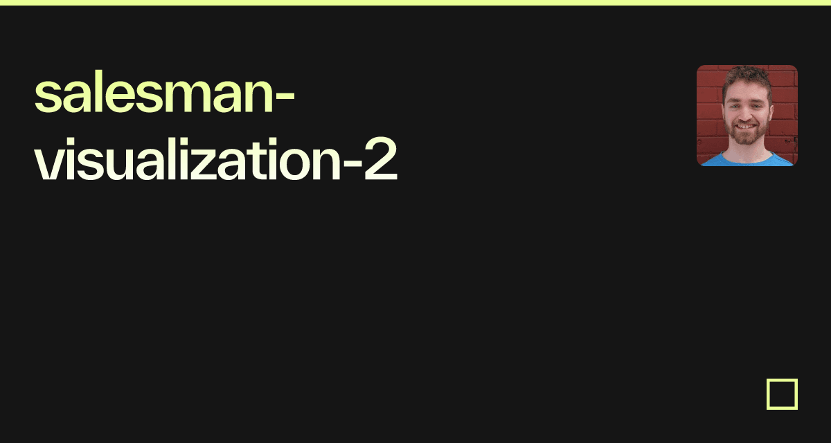salesmanvisualization2 Codesandbox