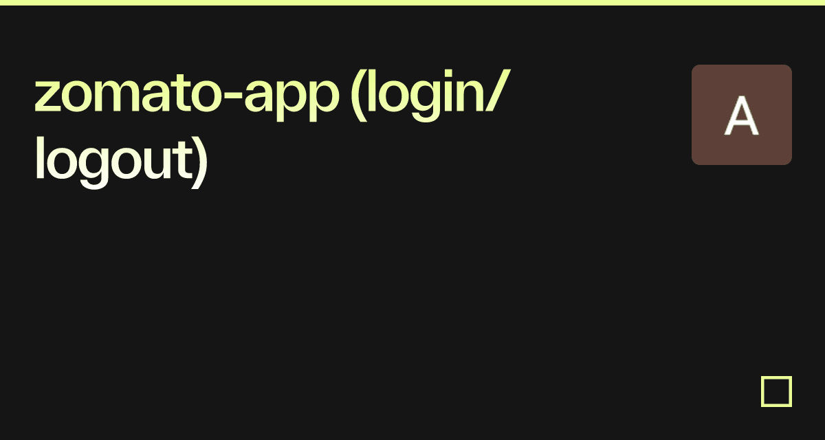 zomatoapp (login/logout) Codesandbox