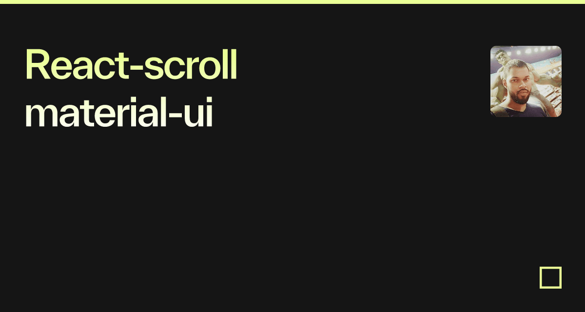 reactscroll examples CodeSandbox