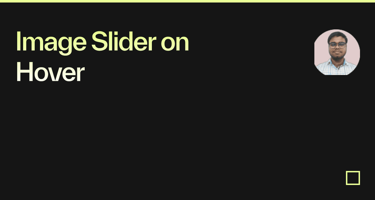 Image Slider on Hover Codesandbox