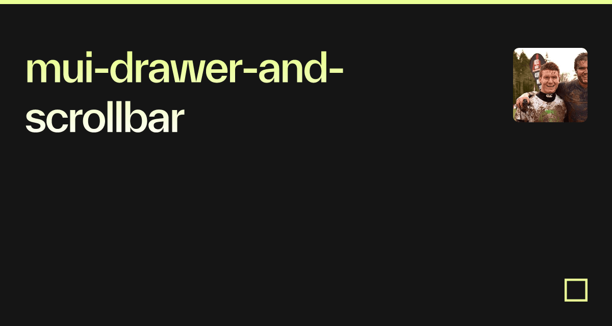 muidrawerandscrollbar Codesandbox