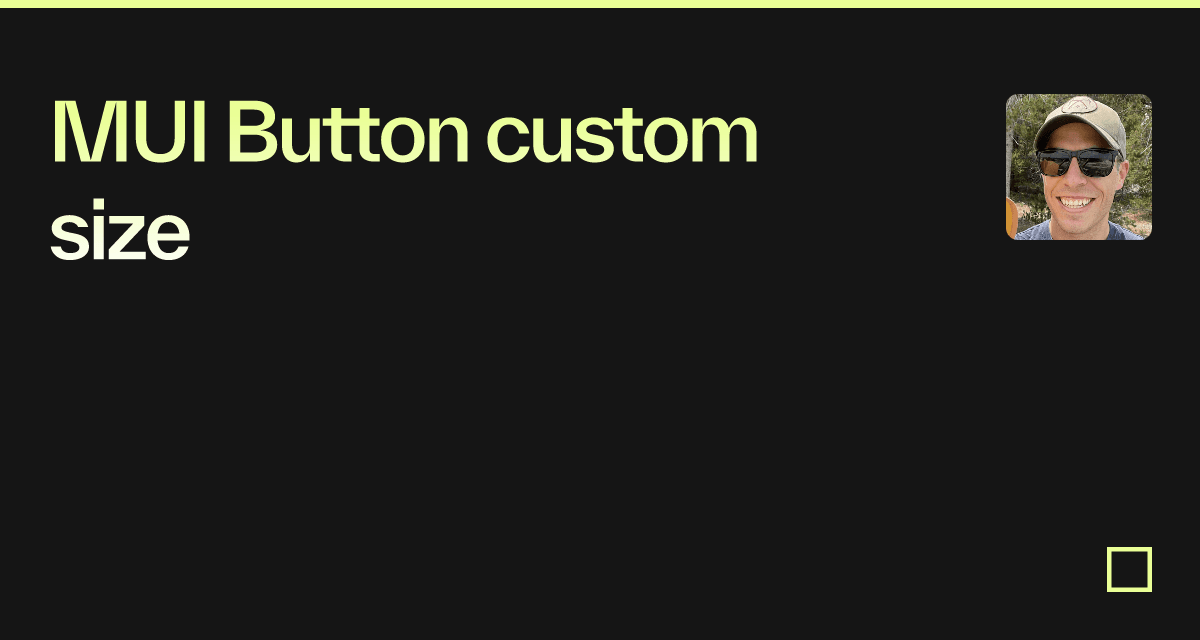 MUI Button custom size Codesandbox