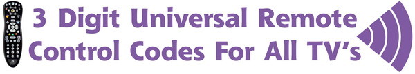 3 Digit Universal Remote Codes For LCD TV - Codes For Universal Remotes