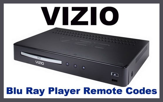 Vizio Blu Ray Player Remote Control Codes - Codes For Universal Remotes
