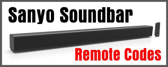 Sanyo Soundbar Remote Control Codes - Codes For Universal Remotes