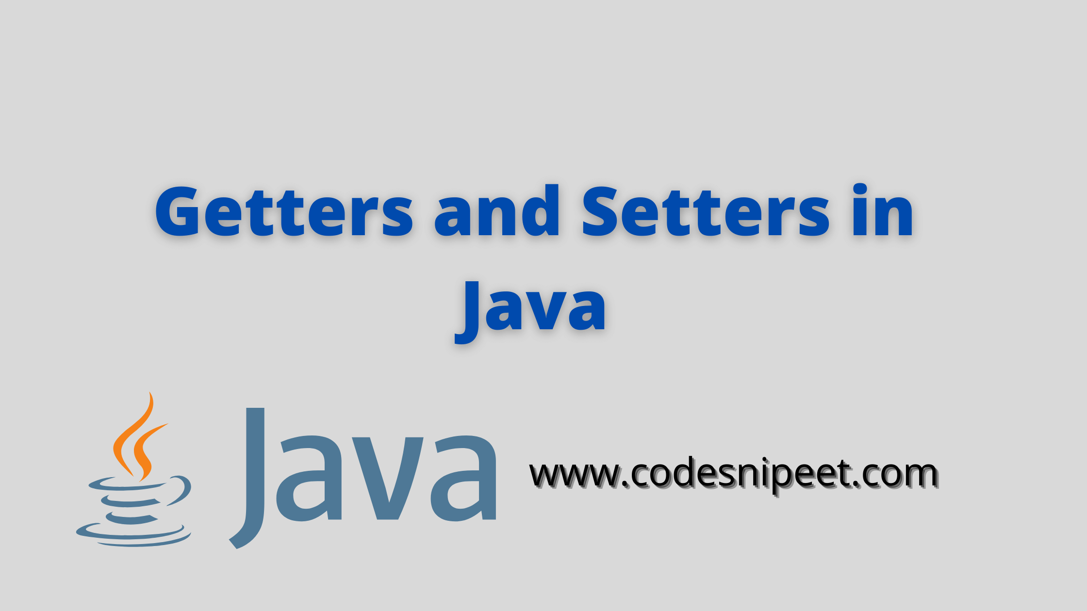 Getters and Setters in Java Explained