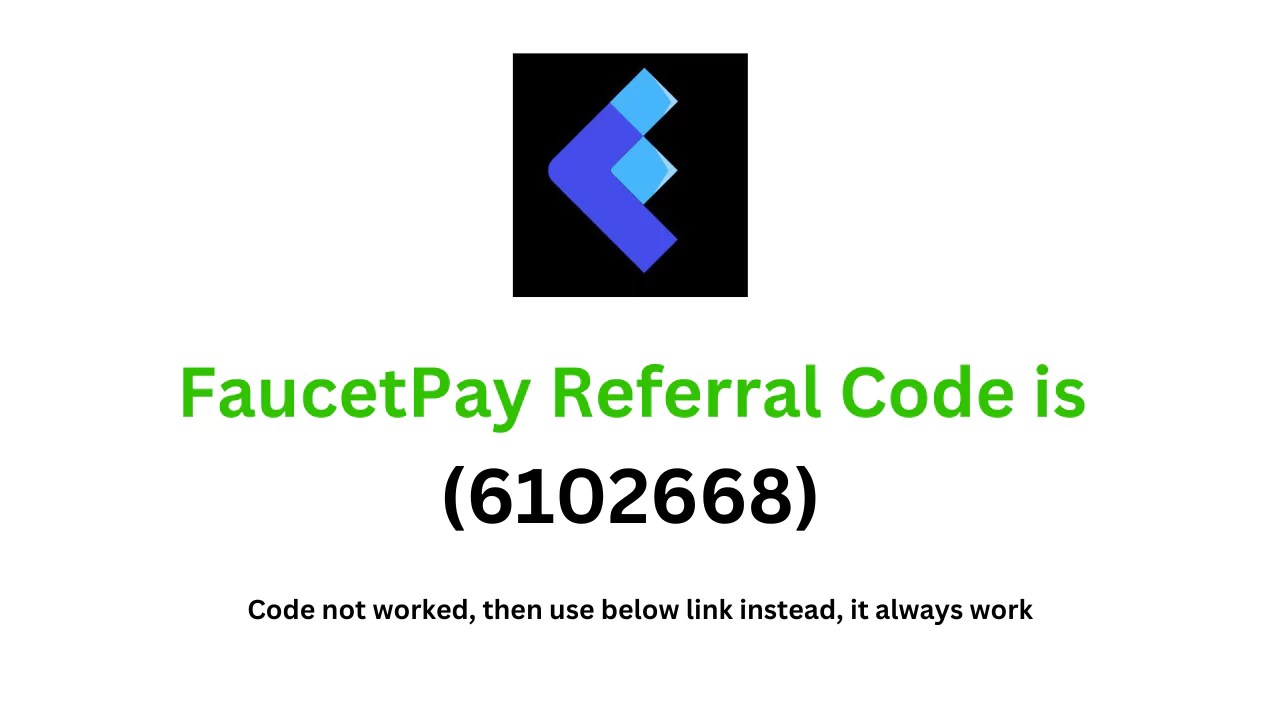 FaucetPay Referral Code (6102668) you get up to 500rs Sign Up bonus