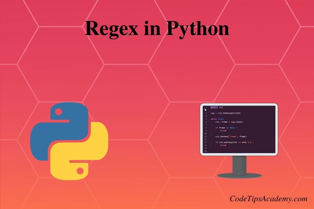 Regular Expression (Regex) in Python CodeTipsAcademy