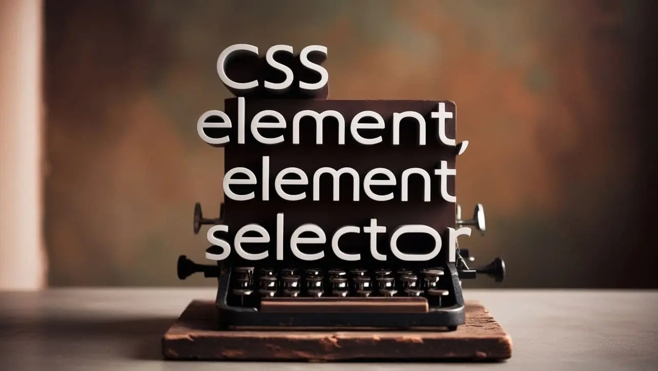 CSS element Selector CodeToFun