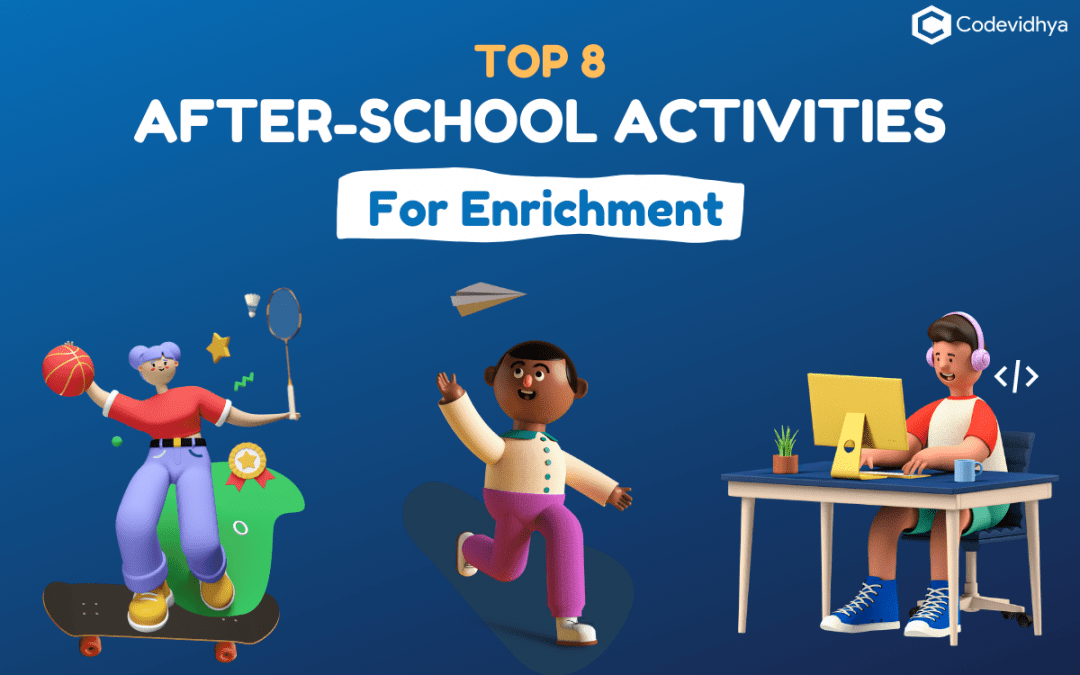 Afterschool Activities, Classes & Programs for Enrichment Codevidhya