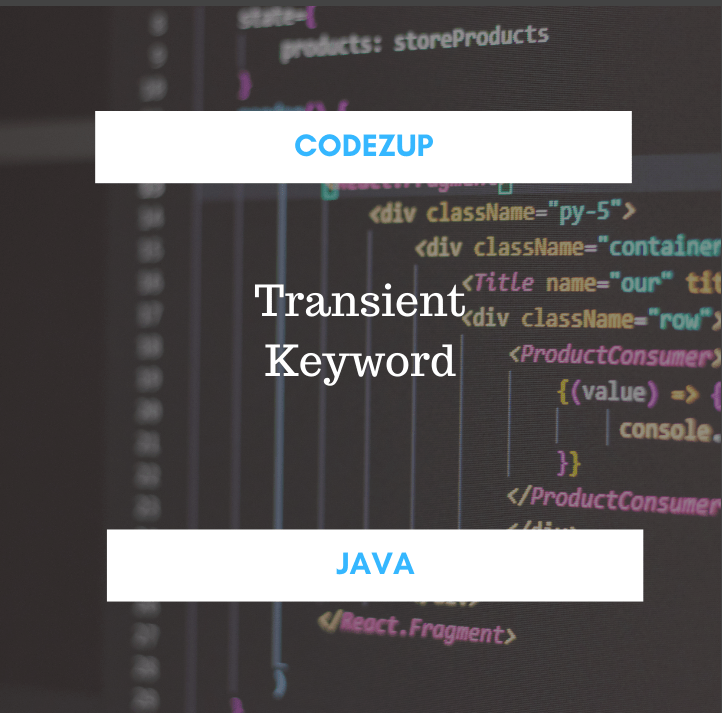 Transient Keyword in Java Static Vs Transient Vs Final Codez Up