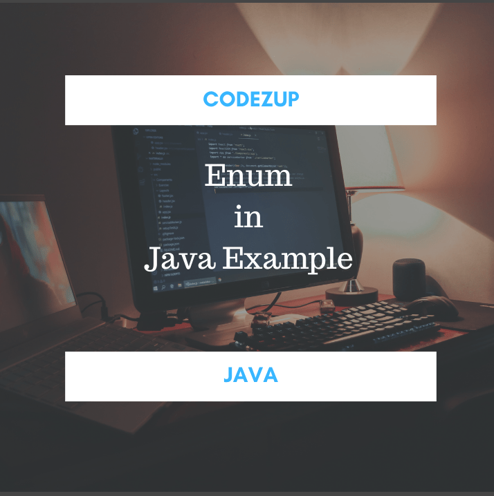 ENUM in Java Internal Implementation example Codez Up