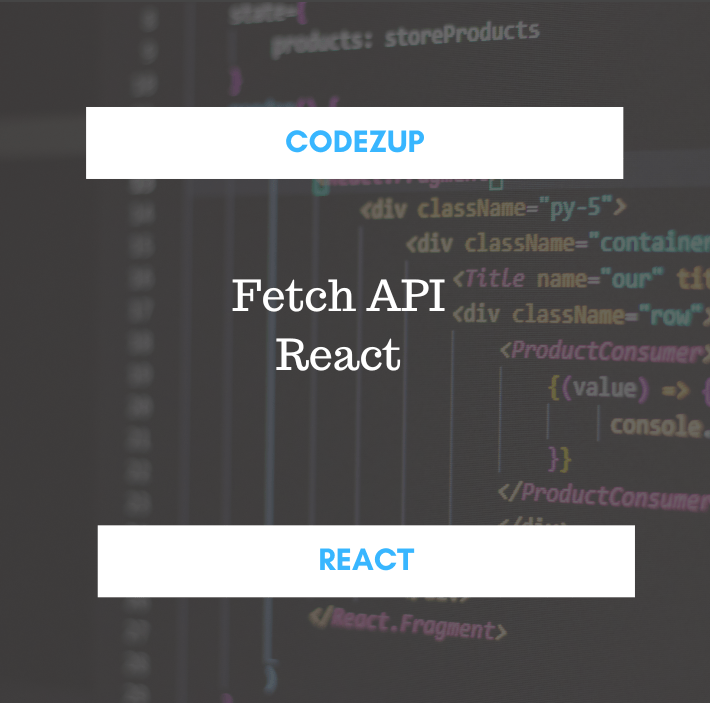 Fetch Data From An API in React JS Example Codez Up