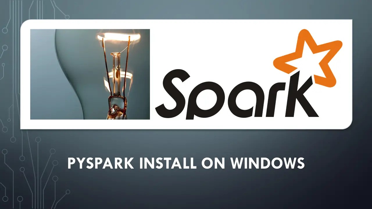 PySpark en Windows Configuración de PySpark en Windows CodigosPython