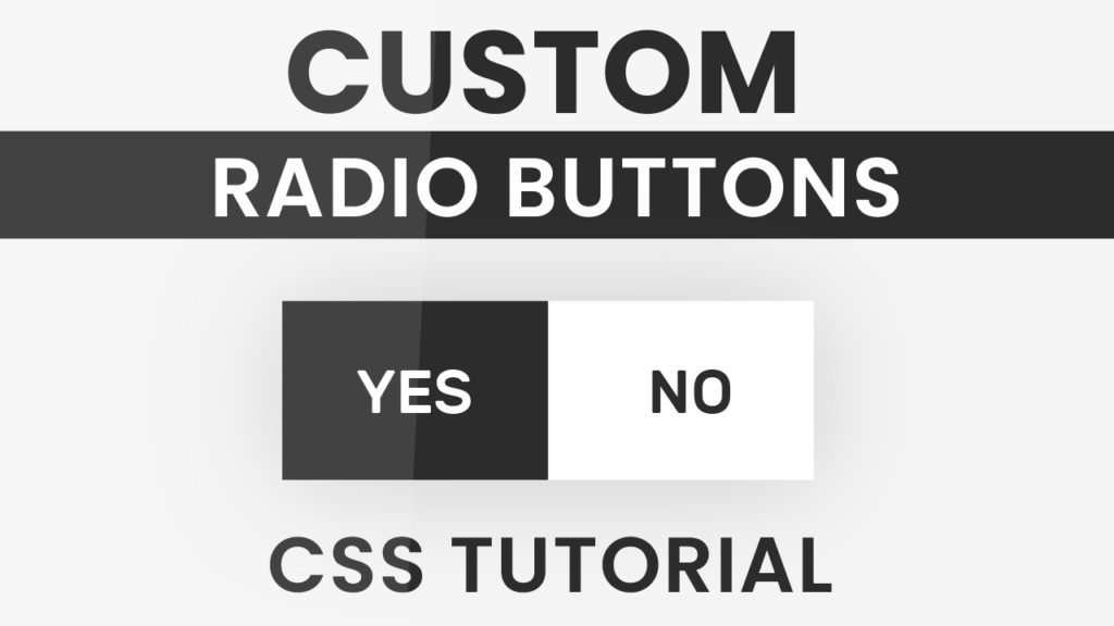How to Create Custom Radio Buttons With CSS Coding Artist