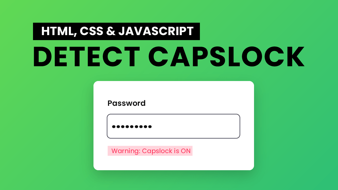 How To Detect Caps Lock Is On Using Javascript Coding Artist