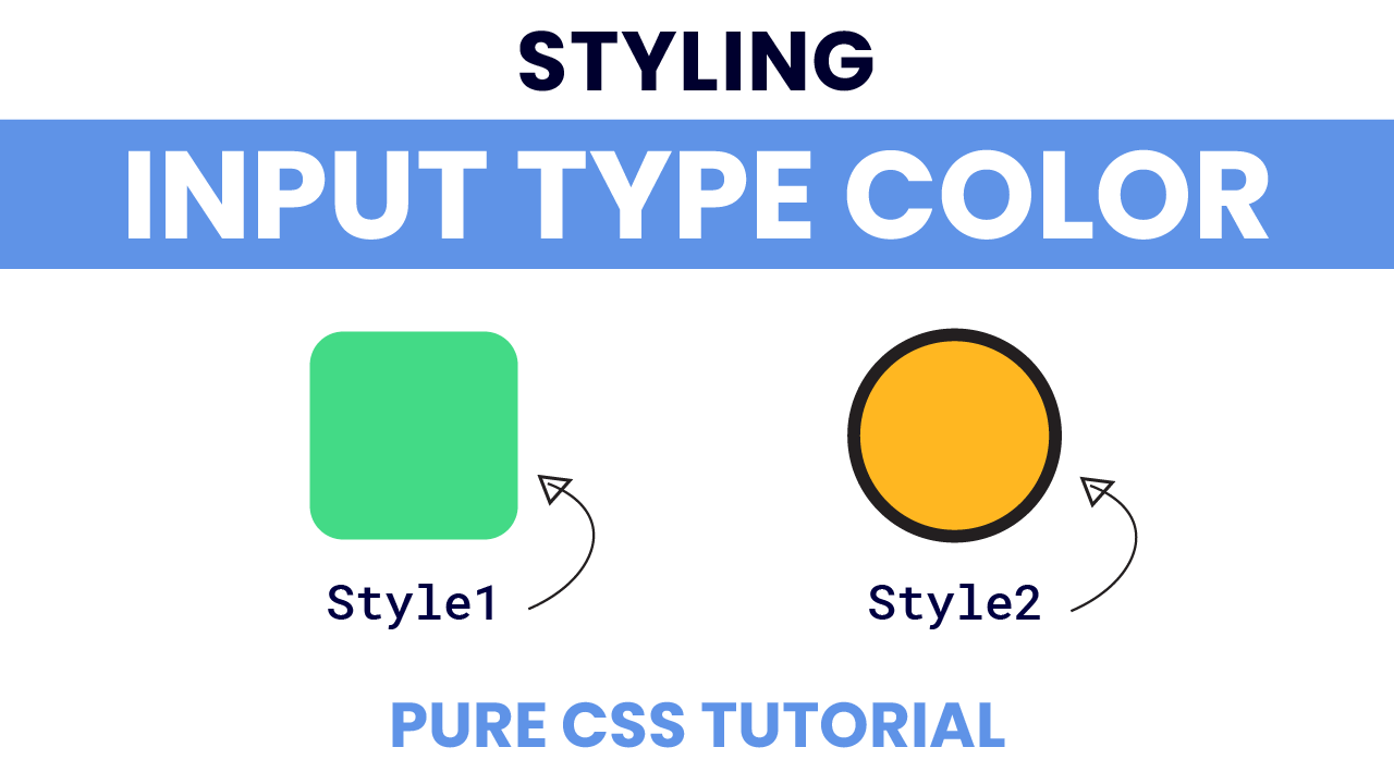 Styling Input Type Color Pure CSS Tutorial Coding Artist