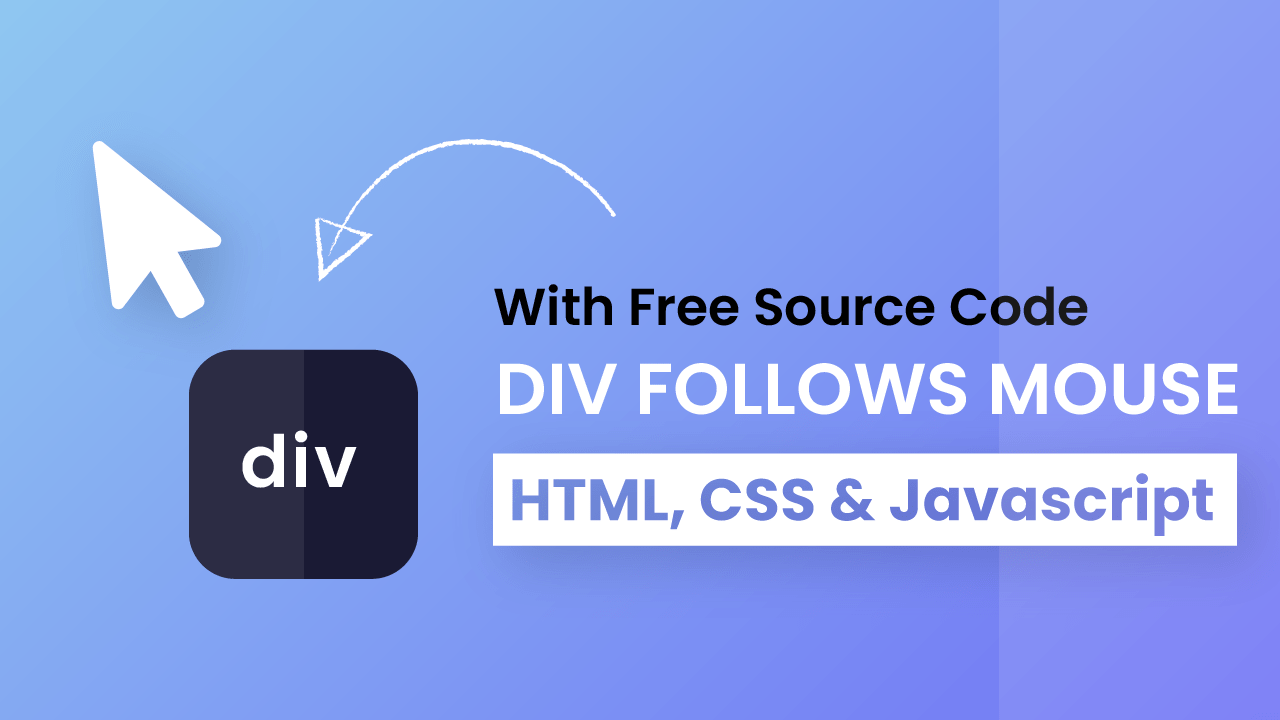 Div Follows Mouse Cursor HTML, CSS & Javascript Coding Artist