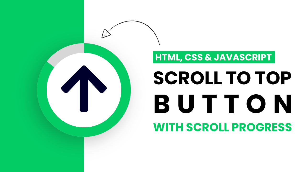 Scroll To Top Button With Scroll Progress HTML, CSS & Javascript