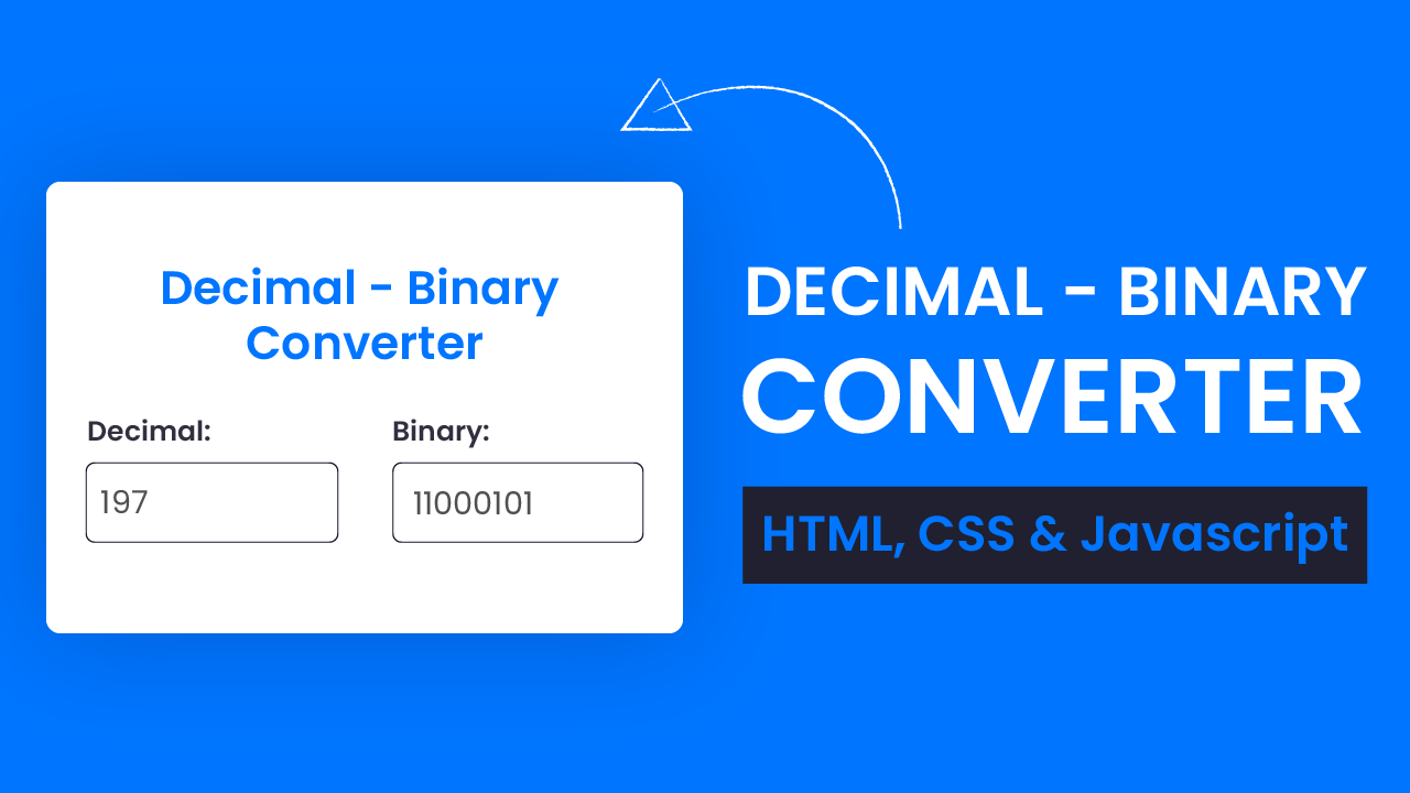 DecimalBinary Converter HTML, CSS & Javascript Coding Artist