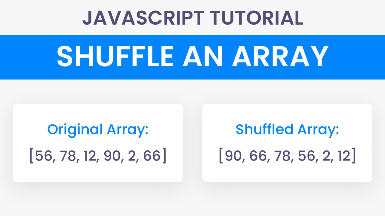 How To Shuffle An Array With Javascript Coding Artist