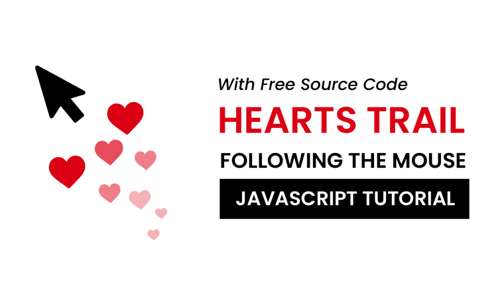 Heart Trails Follow Mouse Javascript Coding Artist