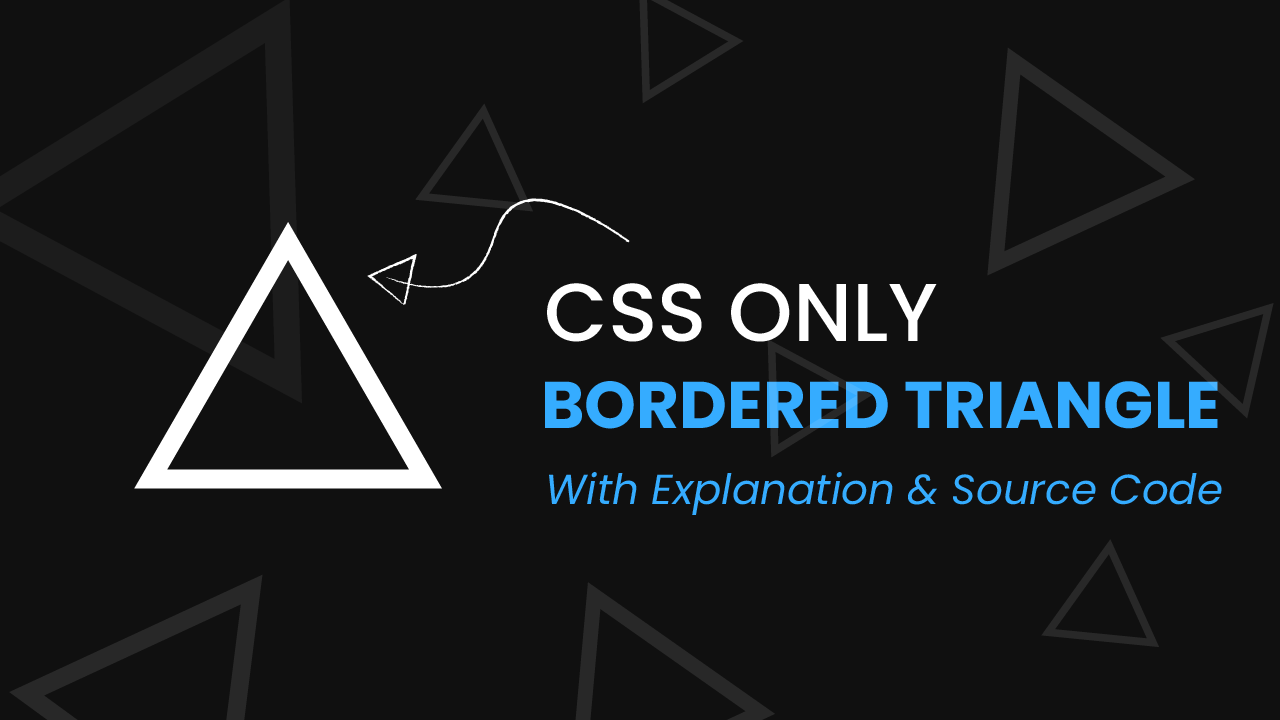 Pure CSS Bordered Triangle Coding Artist