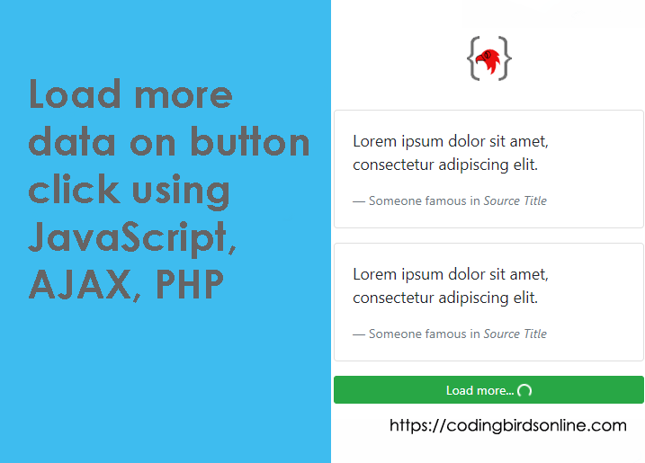 Load more data using jQuery, AJAX, and PHP Coding Birds Online