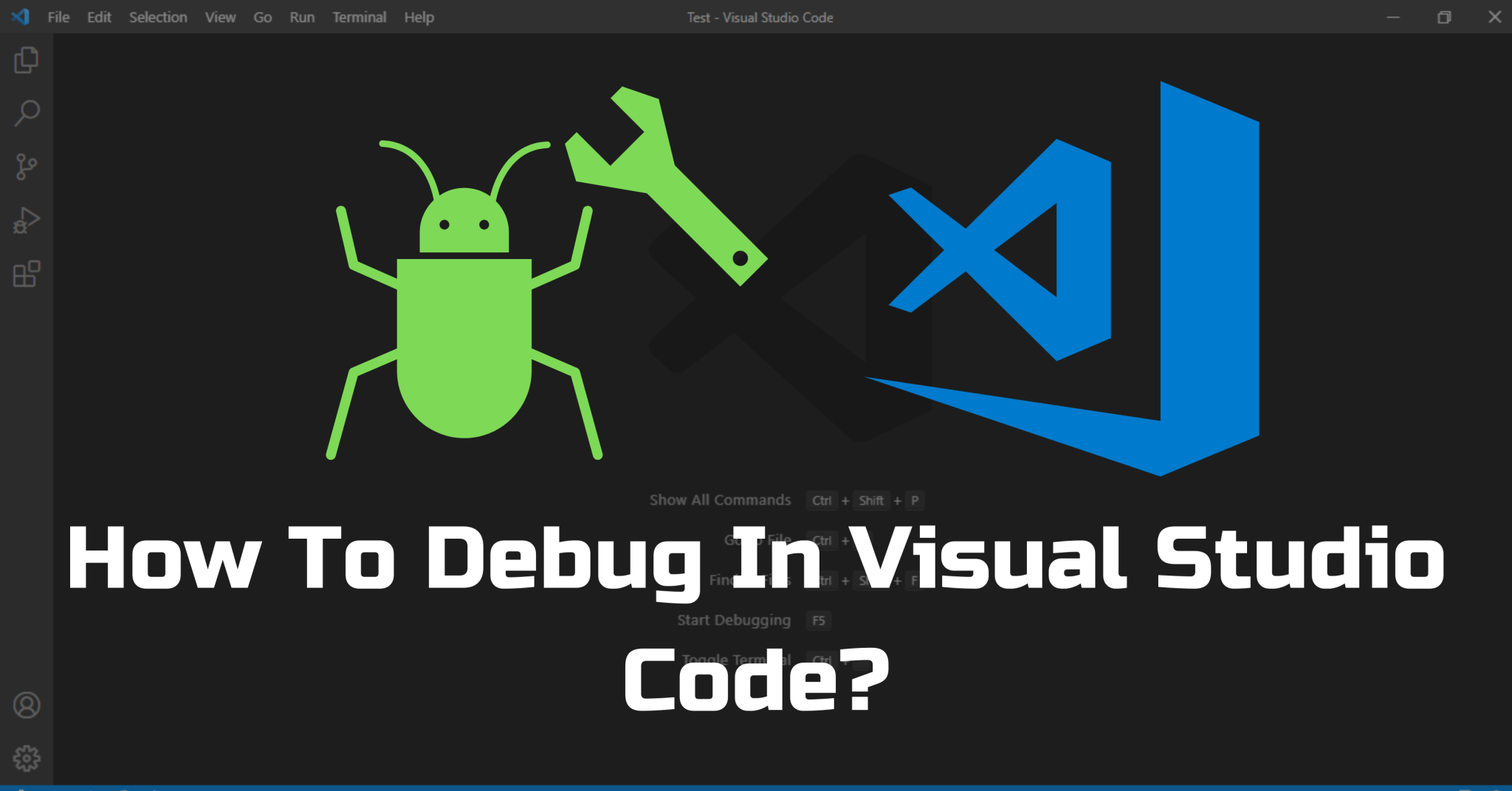 How to Debug in Visual Studio Code Coding Campus