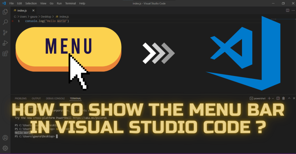 How to Show (or Hide) the Menu Bar in Visual Studio Code Coding Campus