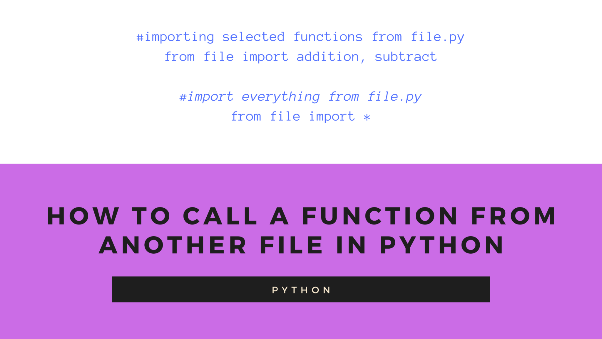 Python call a function from another file Coding Campus