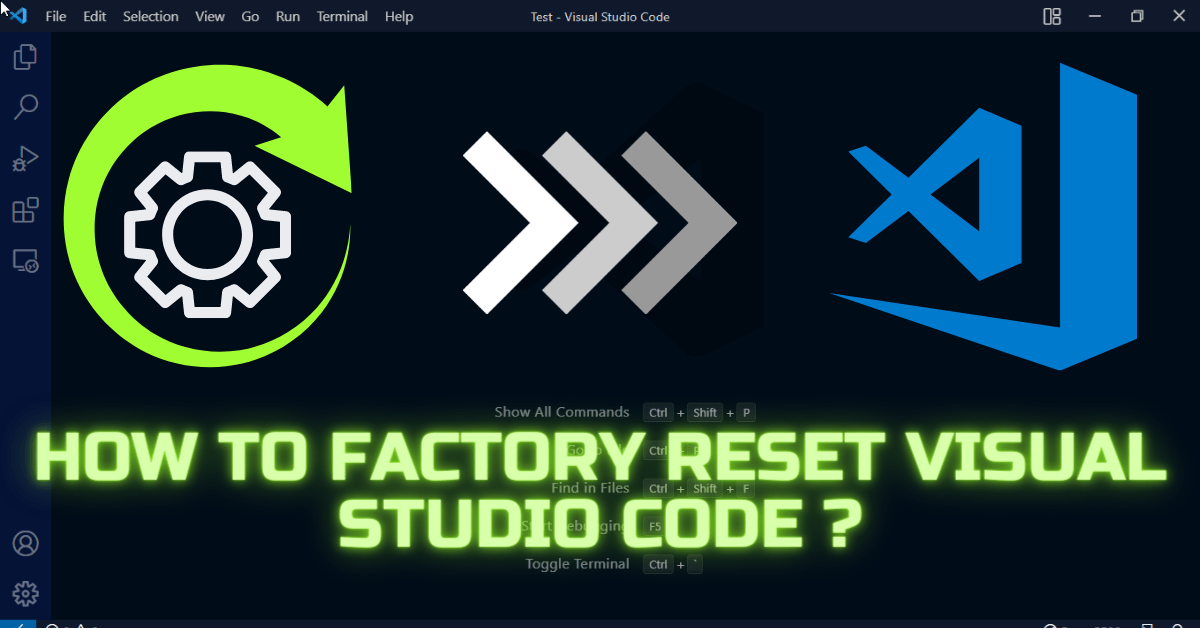 How to Factory Reset Visual Studio Code Coding Campus