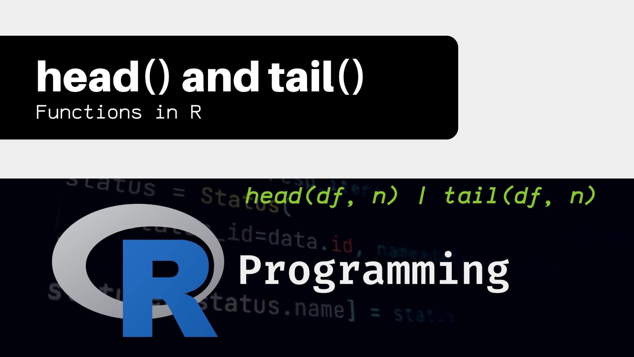 head() and tail() Functions in R Coding Campus