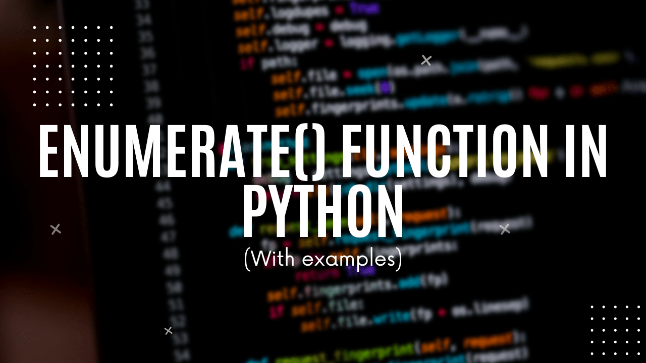 Enumerate() Function in Python Coding Campus