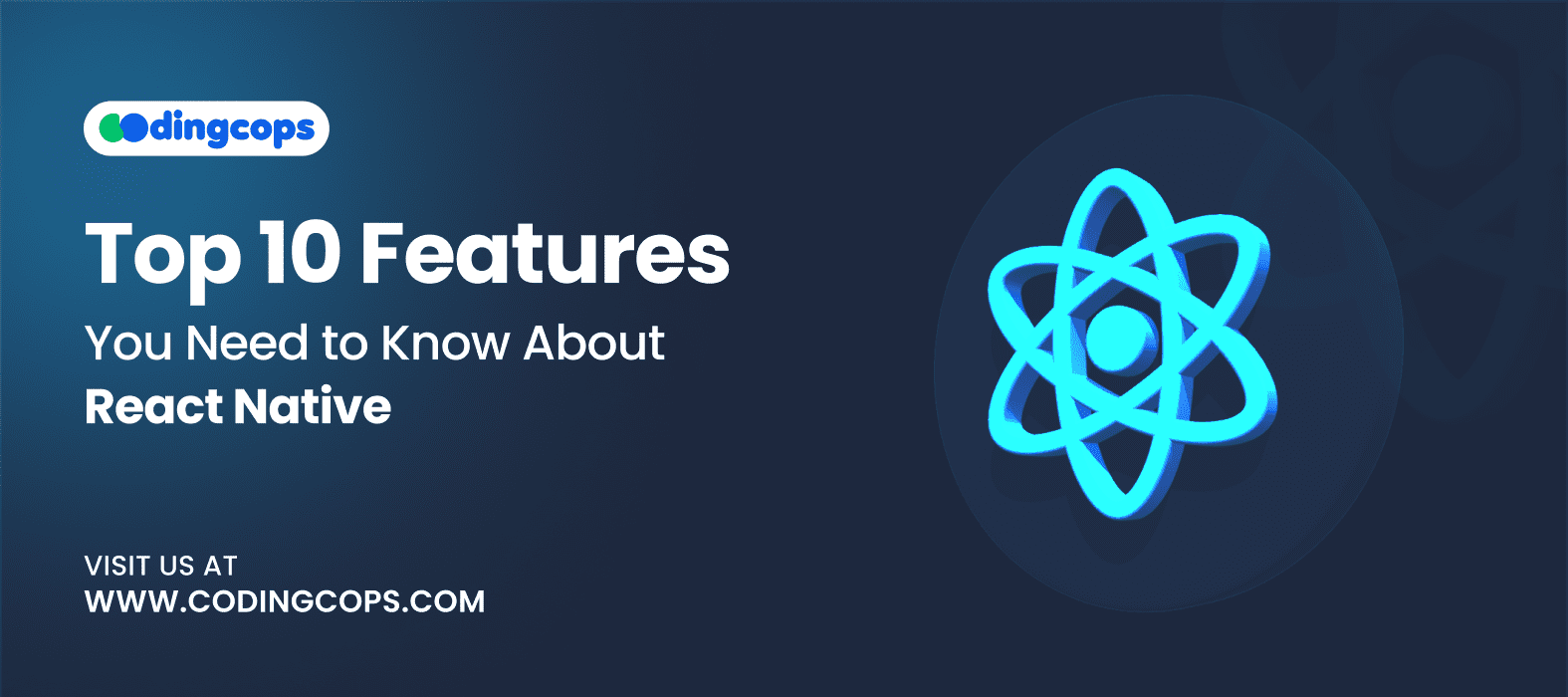 10 Key Features of React Native in 2025(07)