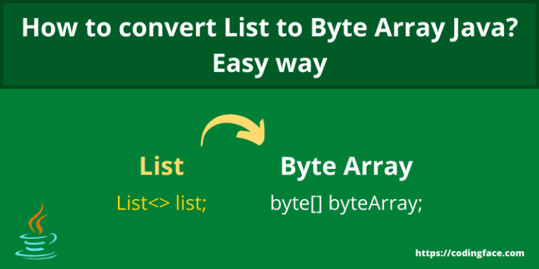 How To Convert List To Byte Array In Java? Easy Way