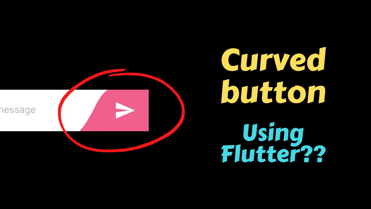 Curved button using Flutter Can it be done with Flutter? Custom