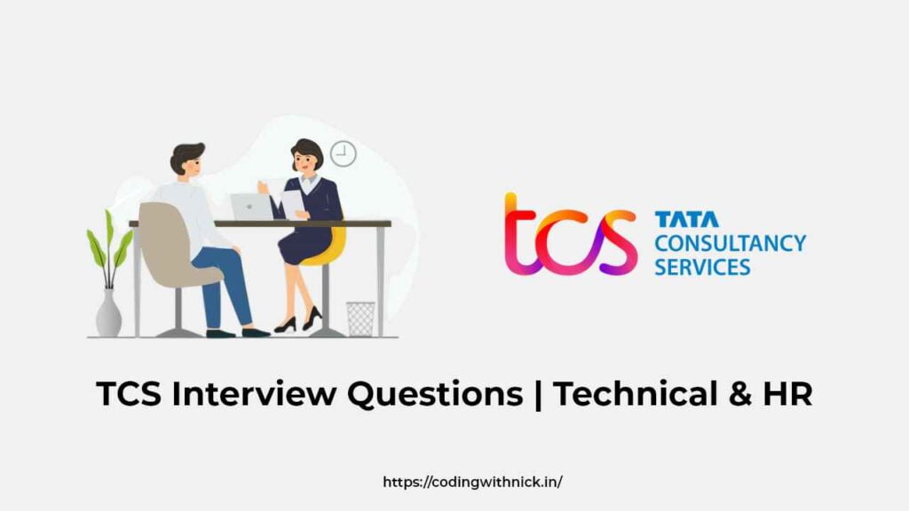 TCS Interview Questions Technical & HR Coding With Nick
