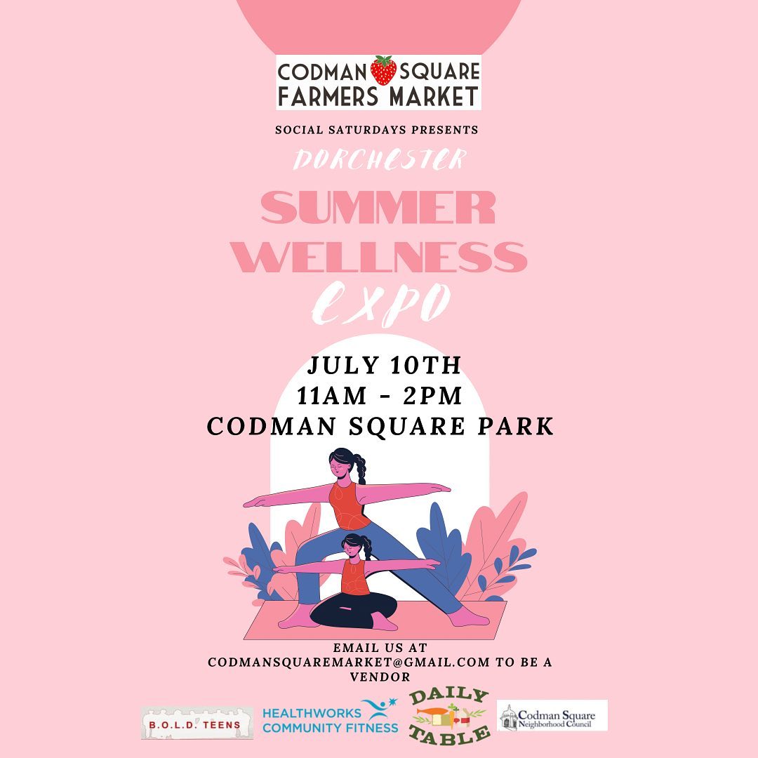 The Codman Square Farmers Market starts Saturday! Codman Square