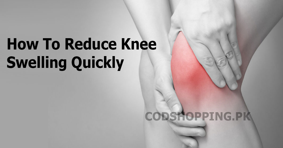 How To Reduce Swelling In Knee Quickly